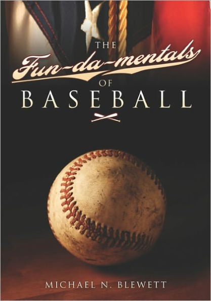 The Fun-da-mentals of Baseball