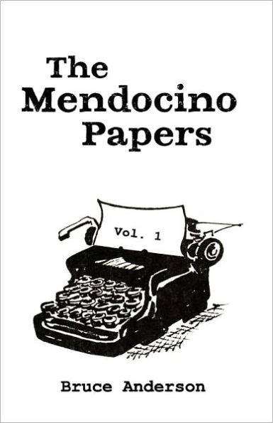 The Mendocino Papers