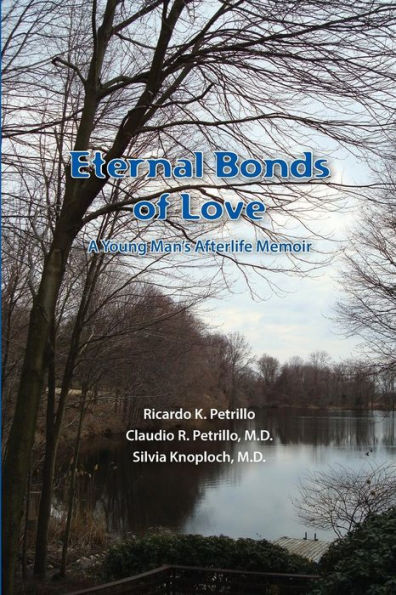 Eternal Bonds of Love: A young man's afterlife memoir