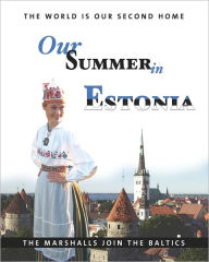 Title: Our Summer in Estonia, Author: Thomas Marshall