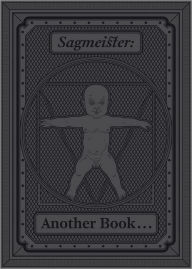 Title: Sagmeister: Another Book about Promotion and Sales Material, Author: Stefan Sagmeister