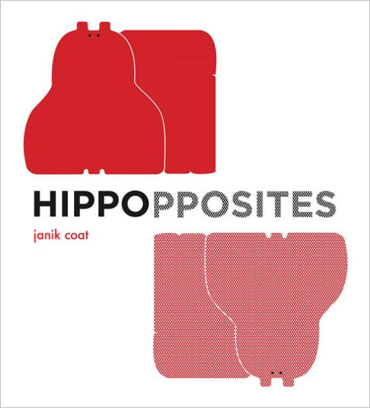 Hippopposites (A Grammar Zoo Book)