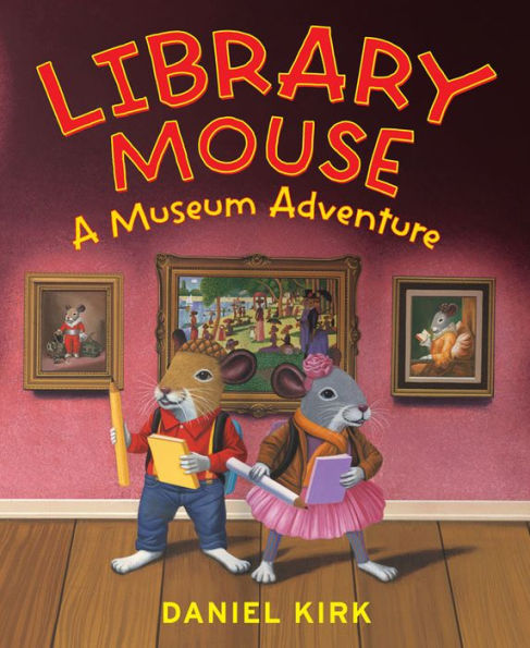 Library Mouse: A Museum Adventure