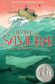 Title: Heart of a Samurai, Author: Margi Preus