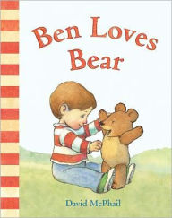 Title: Ben Loves Bear, Author: David McPhail