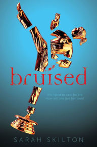 Title: Bruised, Author: Sarah Skilton