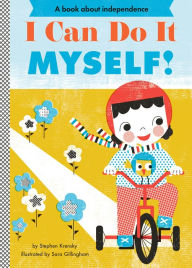 Title: I Can Do It Myself!, Author: Stephen Krensky