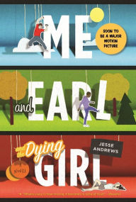 Title: Me and Earl and the Dying Girl, Author: Jesse Andrews