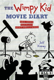 The Wimpy Kid Movie Diary: How Greg Heffley Went Hollywood