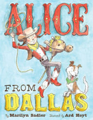 Title: Alice from Dallas, Author: Marilyn Sadler