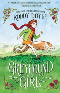 Title: A Greyhound of a Girl, Author: Roddy Doyle