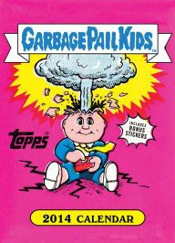 Title: Garbage Pail Kids 2014 Wall Calendar, Author: The Topps Company