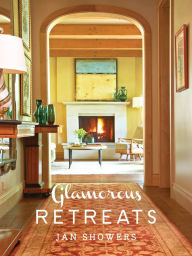 Title: Glamorous Retreats, Author: Jan Showers