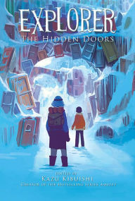 Title: The Hidden Door (Explorer Series #3), Author: Kazu Kibuishi
