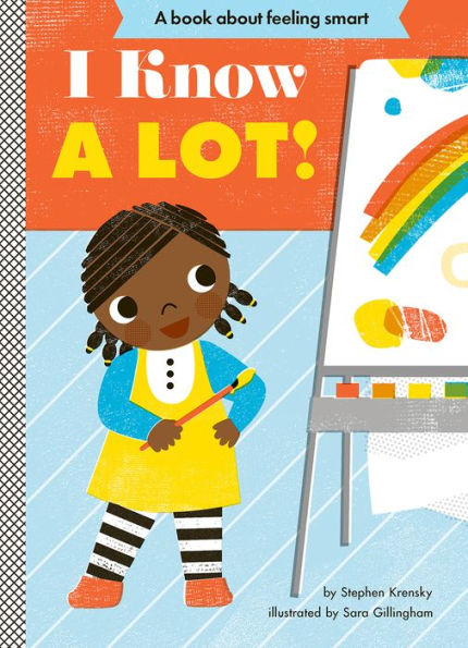 I Know a Lot!: A Board Book
