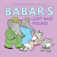 Title: Babar's Lost and Found, Author: Laurent de Brunhoff