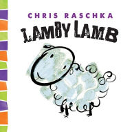 Title: Lamby Lamb, Author: Chris Raschka