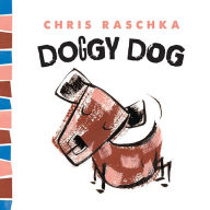 Title: Doggy Dog, Author: Chris Raschka