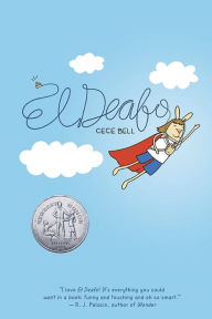 Title: El Deafo: A Graphic Novel, Author: Cece Bell