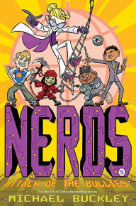 Title: Attack of the Bullies (NERDS Series #5), Author: Michael Buckley