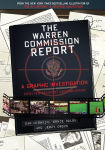 Alternative view 1 of The Warren Commission Report: A Graphic Investigation into the Kennedy Assassination