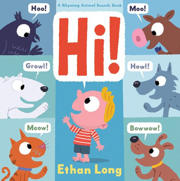 Hi!: A Rhyming Animal Sounds Book