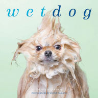 Title: Wet Dog 2016 Wall Calendar, Author: Sophie Gamand