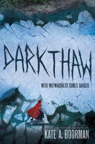 Title: Darkthaw: A Winterkill Novel, Author: Kate A. Boorman