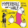 Hyperbole and a Half 2016 Wall Calendar