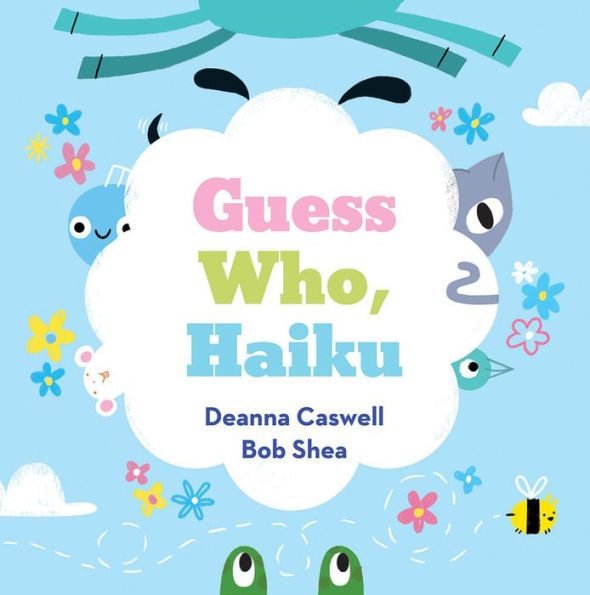 Guess Who, Haiku: A Picture Book