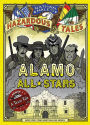 Alamo All-Stars (Nathan Hale's Hazardous Tales Series #6)