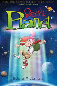 Title: Red's Planet (Book 1), Author: Eddie Pittman