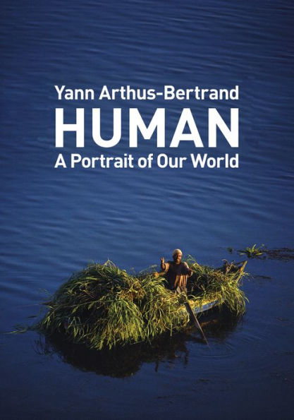Human: A Portrait of Our World