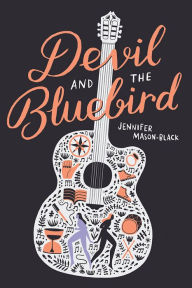 Title: Devil and the Bluebird, Author: Jennifer Mason-Black