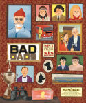 Alternative view 1 of The Wes Anderson Collection: Bad Dads: Art Inspired by the Films of Wes Anderson