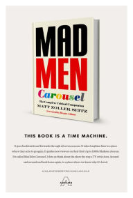 Mobi ebooks free download Mad Men Carousel: The Complete Critical Companion by Matt Zoller Seitz, Max Dalton English version 9781419720635