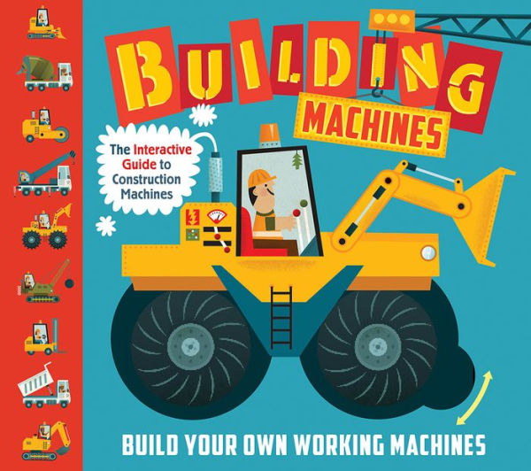 Building Machines: An Interactive Guide to Construction Machines