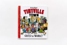 Alternative view 2 of Gets to Work! (A Tinyville Town Book)