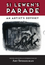 Title: Si Lewen's Parade: An Artist's Odyssey, Author: Si Lewen