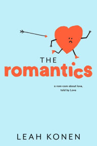 Title: The Romantics, Author: Leah Konen