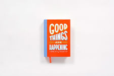 Alternative view 10 of Good Things Are Happening (Guided Journal): A Journal for Tiny Moments of Joy