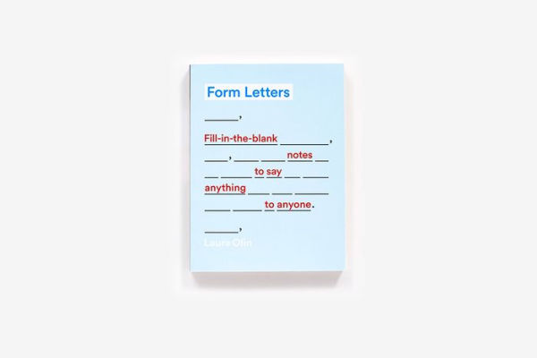 Form Letters: Fill-In-the-Blank Notes to Say Anything to Anyone