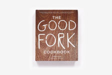 Alternative view 6 of The Good Fork Cookbook