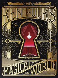 Title: Mr. Ken Fulk's Magical World, Author: Ken Fulk