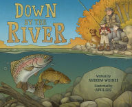 Title: Down by the River, Author: Andrew Weiner