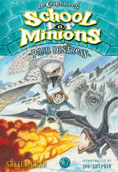 Polar Distress (Dr. Critchlore's School for Minions Series #3)