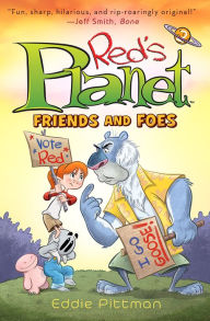 Title: Friends and Foes (Red's Planet Book 2), Author: Eddie Pittman