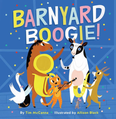 Barnyard Boogie By Tim Mccanna Allison Black Hardcover