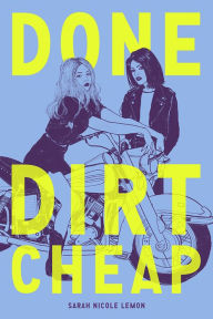 Title: Done Dirt Cheap, Author: Sarah Nicole Lemon