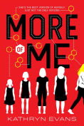 Title: More of Me, Author: Kathryn Evans